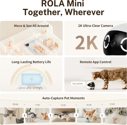 ROLA Mini 2K Pet Camera Robot: Movable Indoor Camera Battery-Powered with Phone App, One-Touch Call, 2-Way Talk, IR Night Vision, Motion Detection, Video Recording